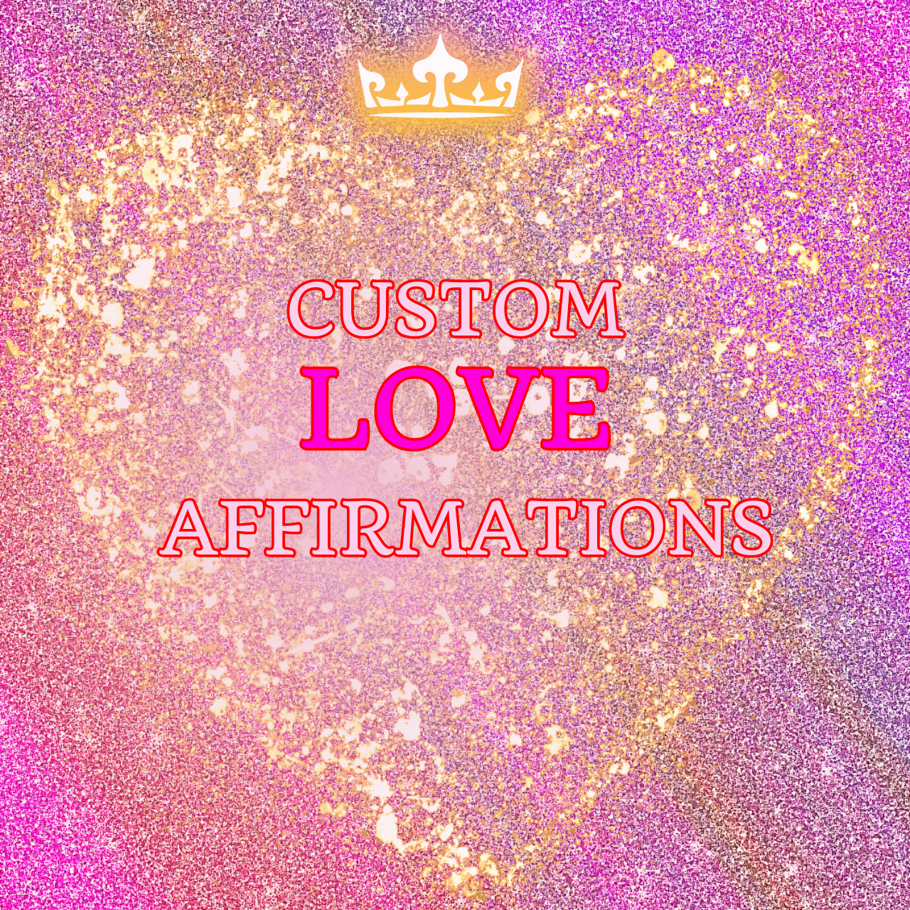 Customized Affirmations