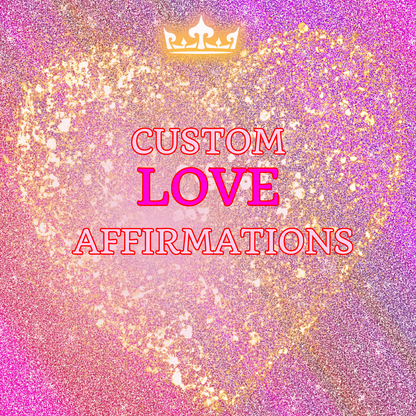 Customized Affirmations